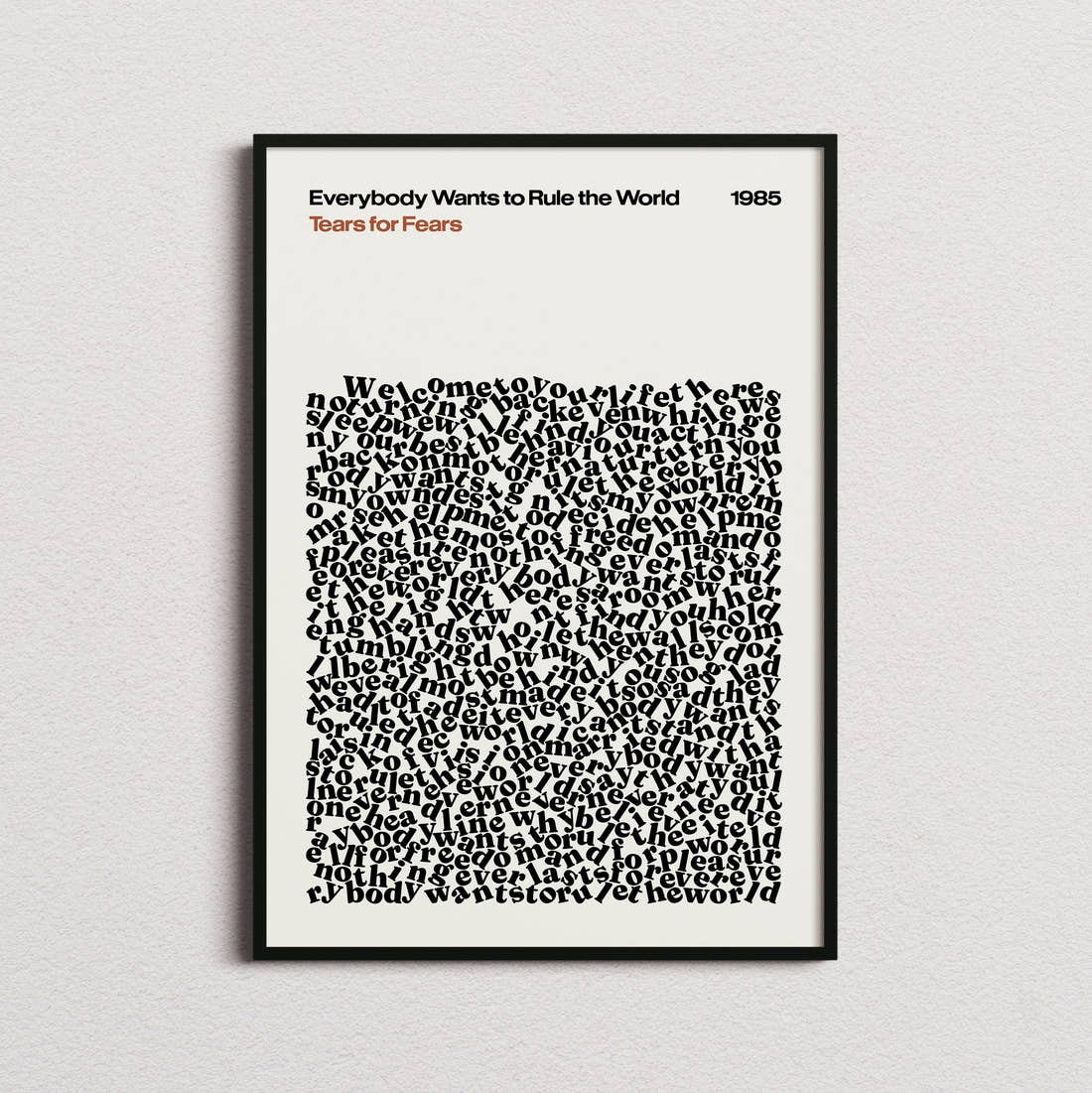 Tears for Fears Everybody Wants to Rule the World Lyric Print in the cream colourway, framed