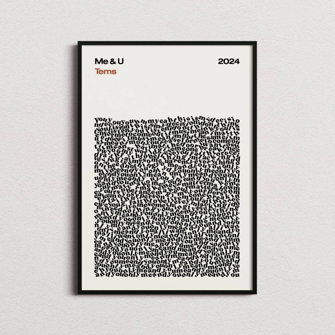 Tems Me & U Lyric Print in the cream colourway, framed