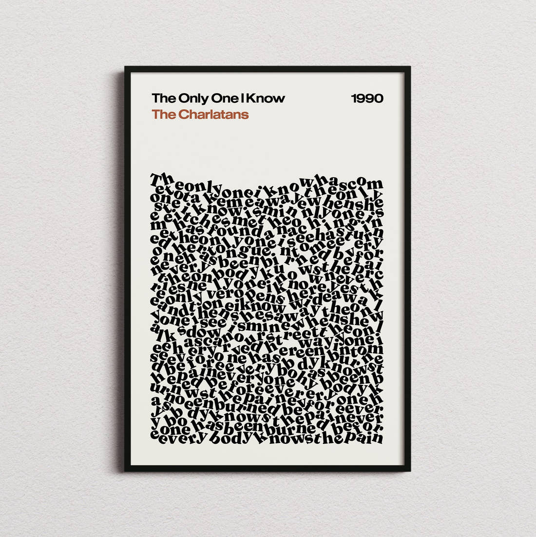 The Charlatans The Only One I Know Lyric Print in the cream colourway, framed