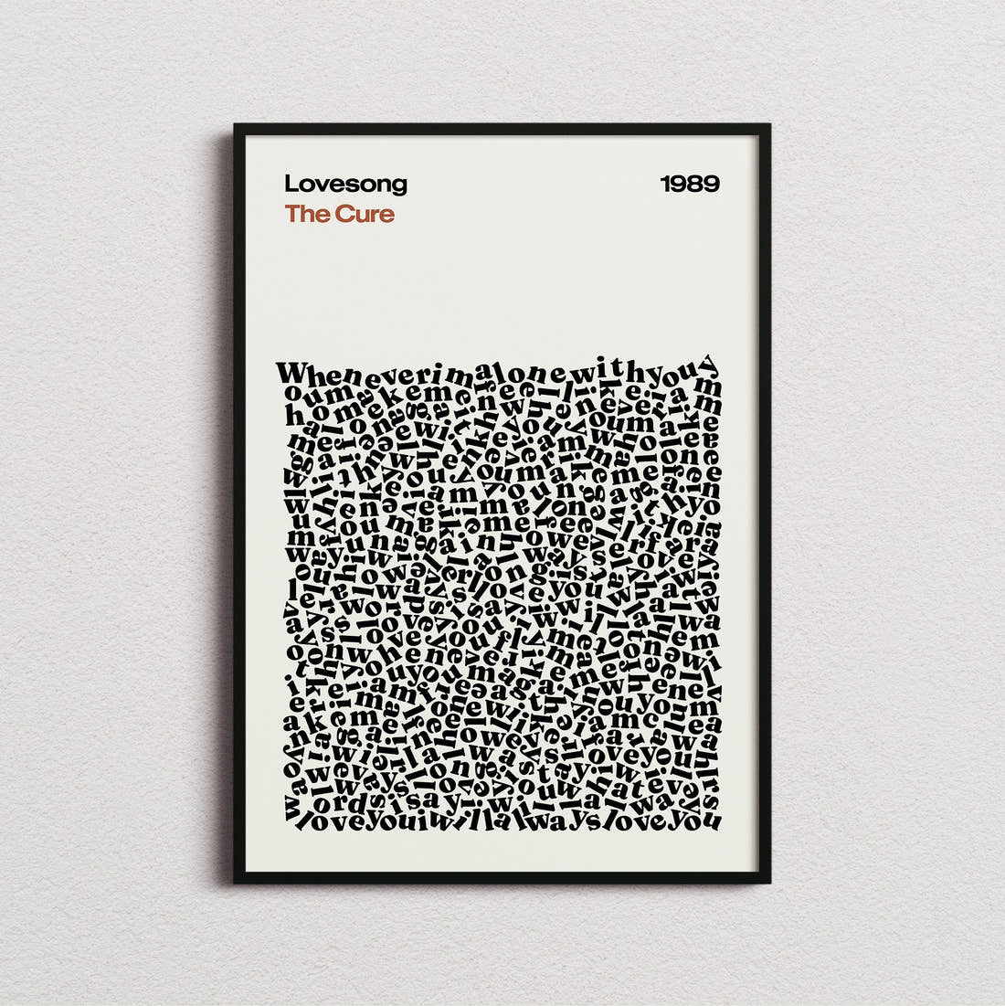 The Cure Lovesong Lyric Print in the cream colourway, framed