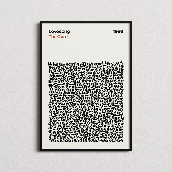 The Cure Lovesong Lyric Print