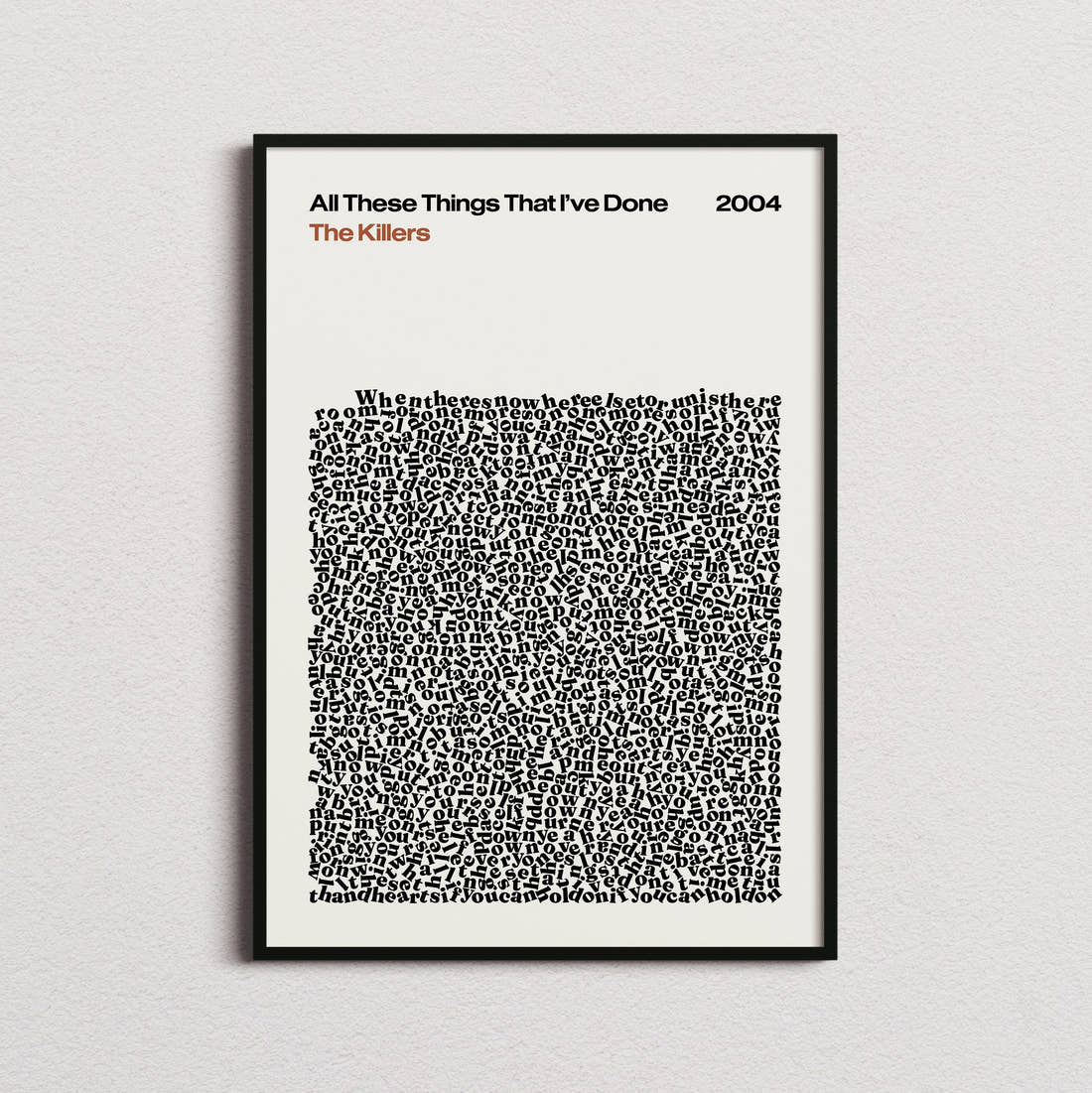 The Killers All These Things That I've Done Lyric Print in the cream colourway, framed