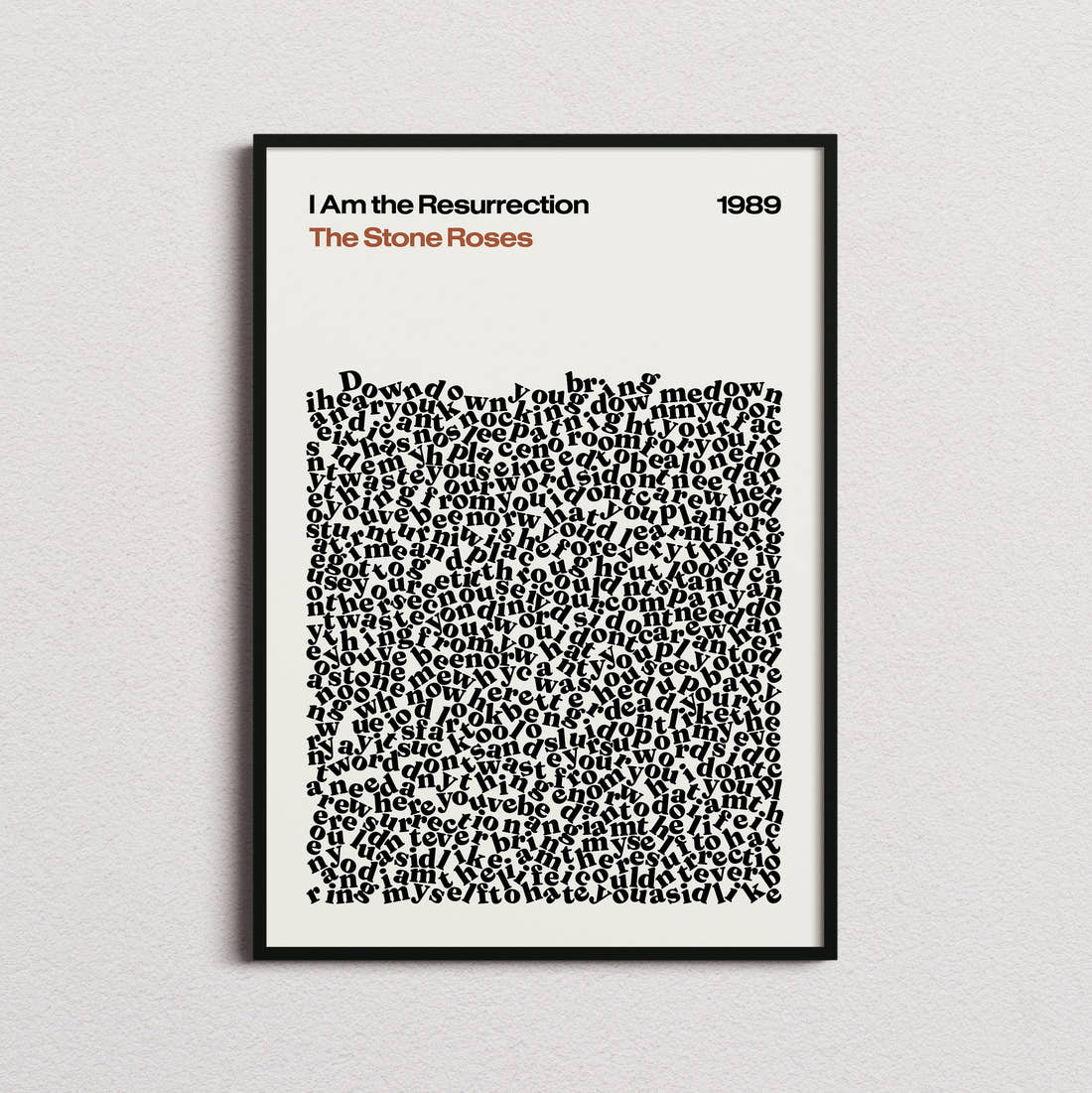 The Stone Roses I Am the Resurrection Lyric Print in the cream colourway, framed