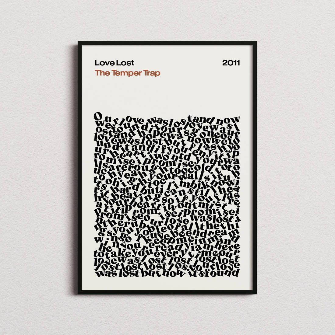 The Temper Trap Love Lost Lyric Print in the cream colourway, framed