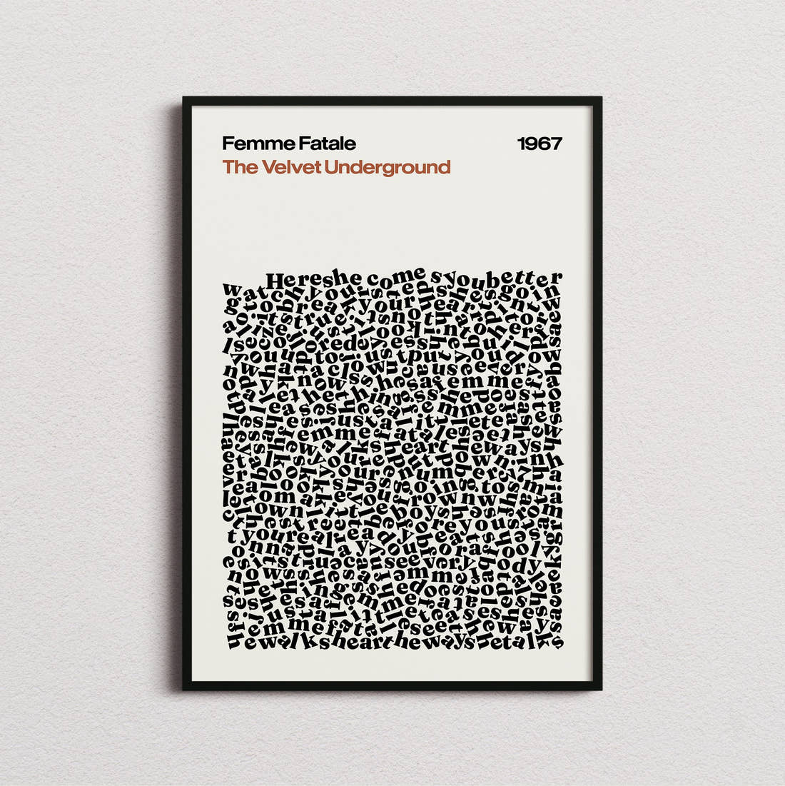 The Velvet Underground Femme Fatale Lyric Print in the cream colourway, framed