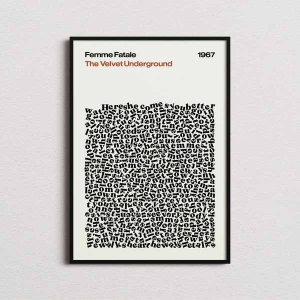 The Velvet Underground Femme Fatale Lyric Print in the cream colourway, framed
