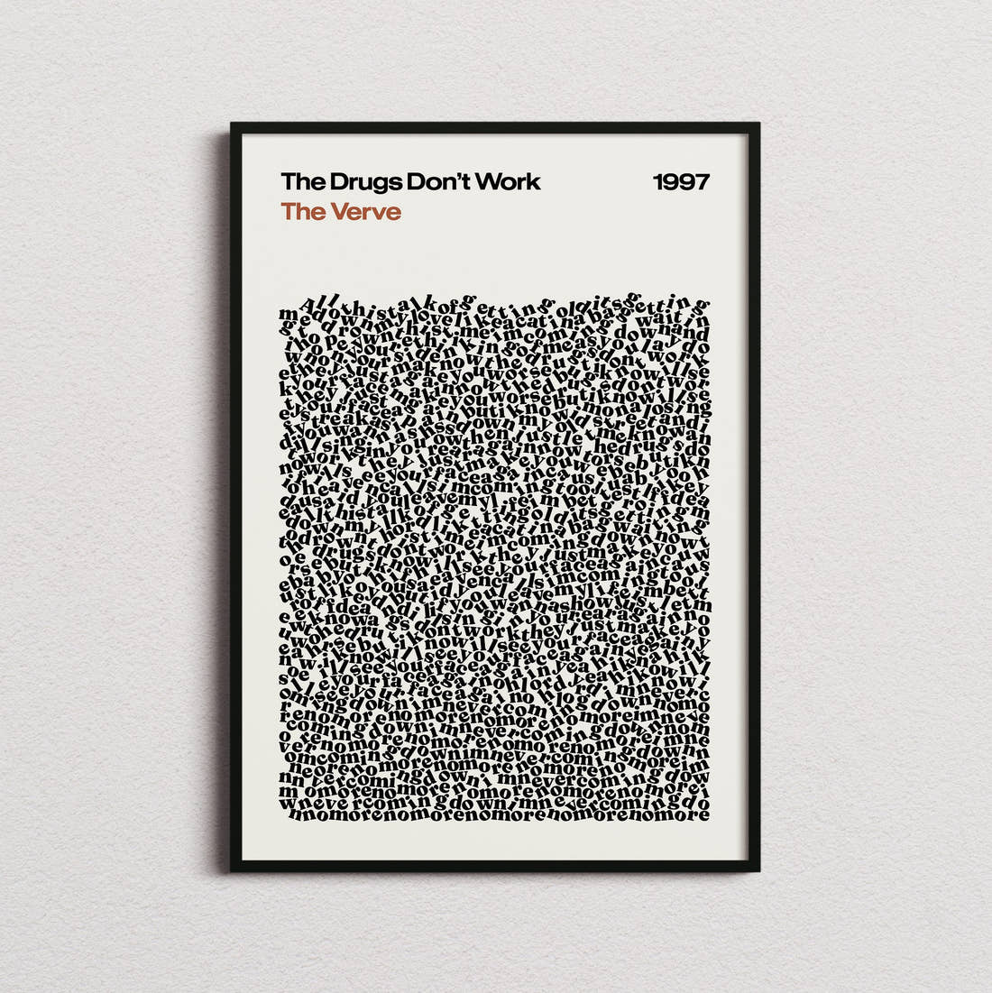 The Verve The Drugs Don't Work Lyric Print in the cream colourway, framed