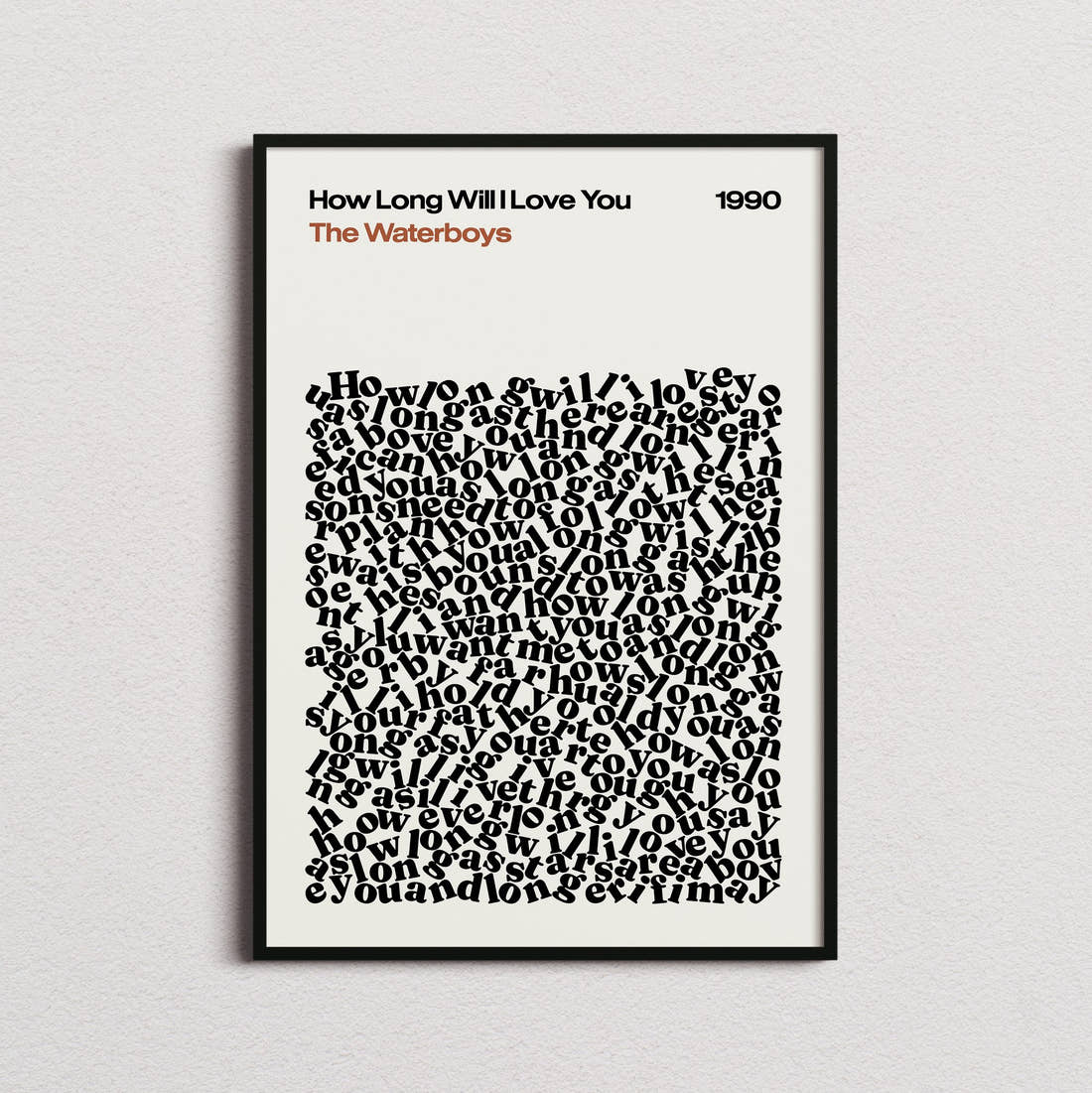 The Waterboys How Long Will I Love You Lyric Print in the cream colourway, framed