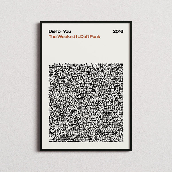 The Weeknd Die For You Lyric Print in the cream colourway, framed