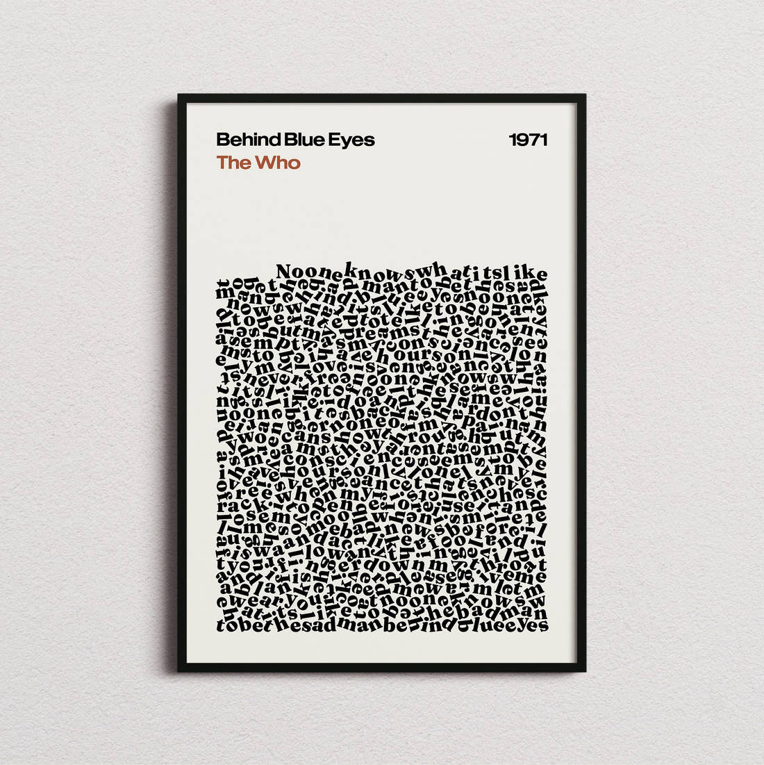 The Who Behind Blue Eyes Lyric Print in the cream colourway, framed