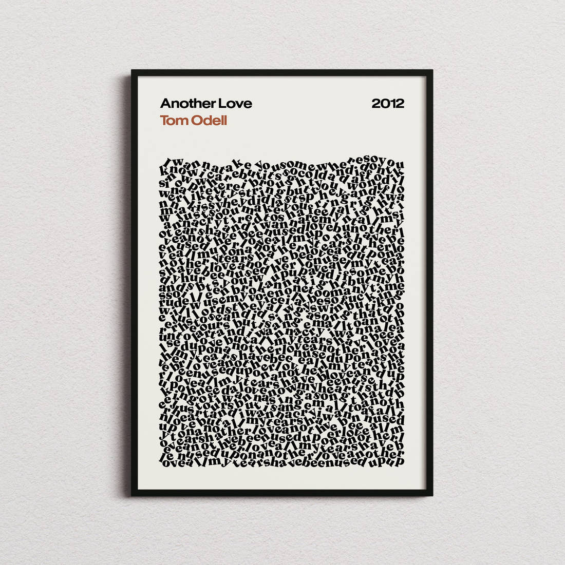 Tom Odell Another Love Lyric Print in the cream colourway, framed
