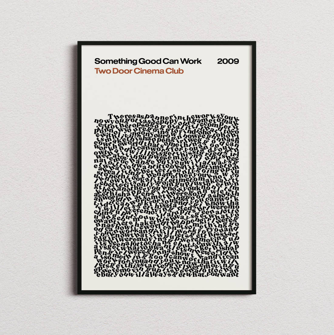 Two Door Cinema Club Something Good Can Work Lyric Print in the cream colourway, framed