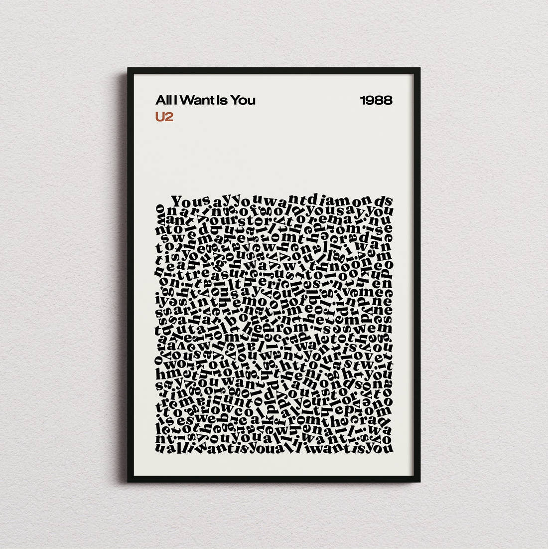 U2 All I Want Is You Lyric Print in the cream colourway, framed