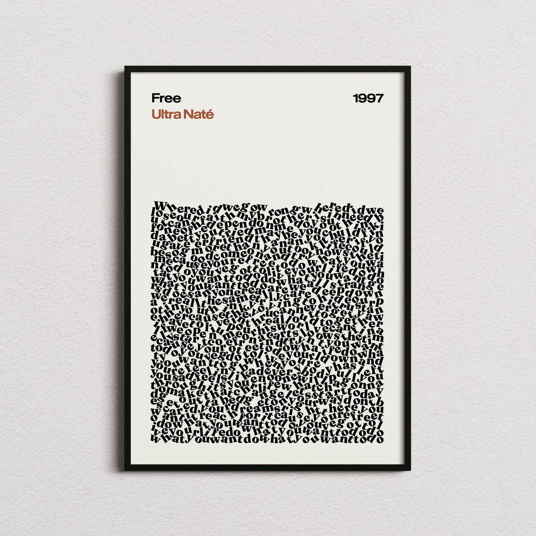 Ultra Naté Free Lyric Print in the cream colourway, framed