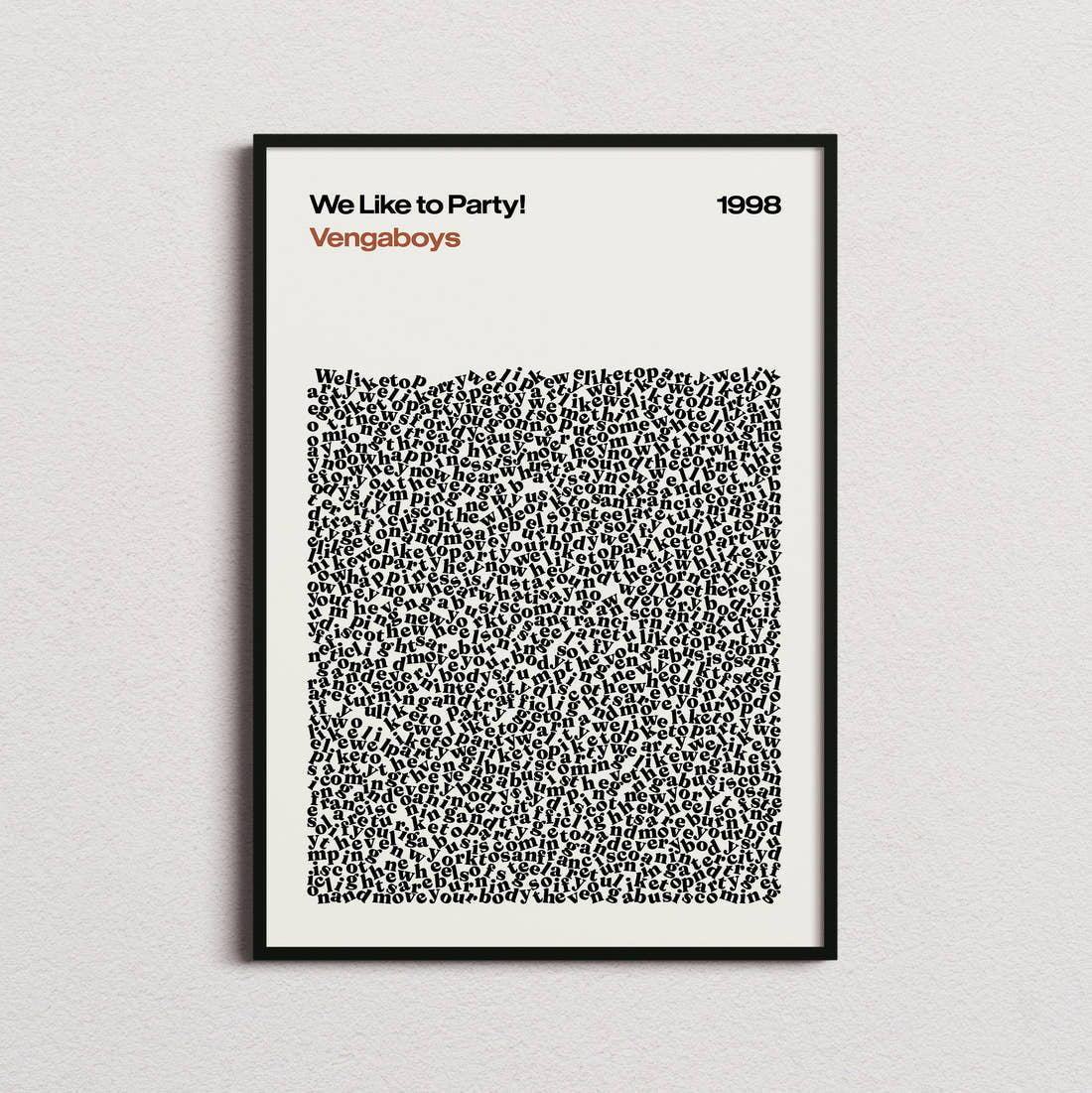 Vengaboys We Like to Party! Lyric Print in the cream colourway, framed