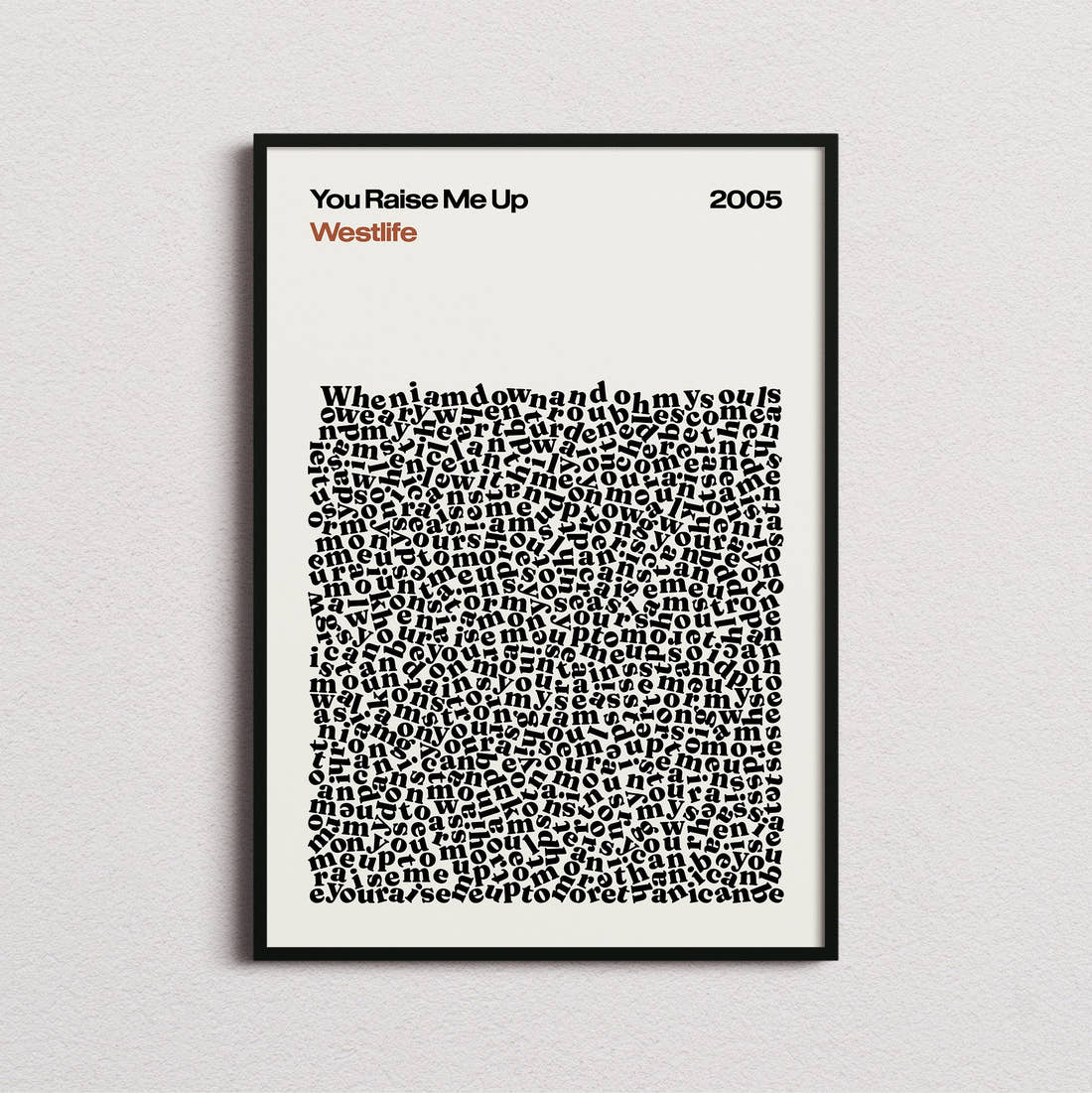 Westlife You Raise Me Up Lyric Print in the cream colourway, framed