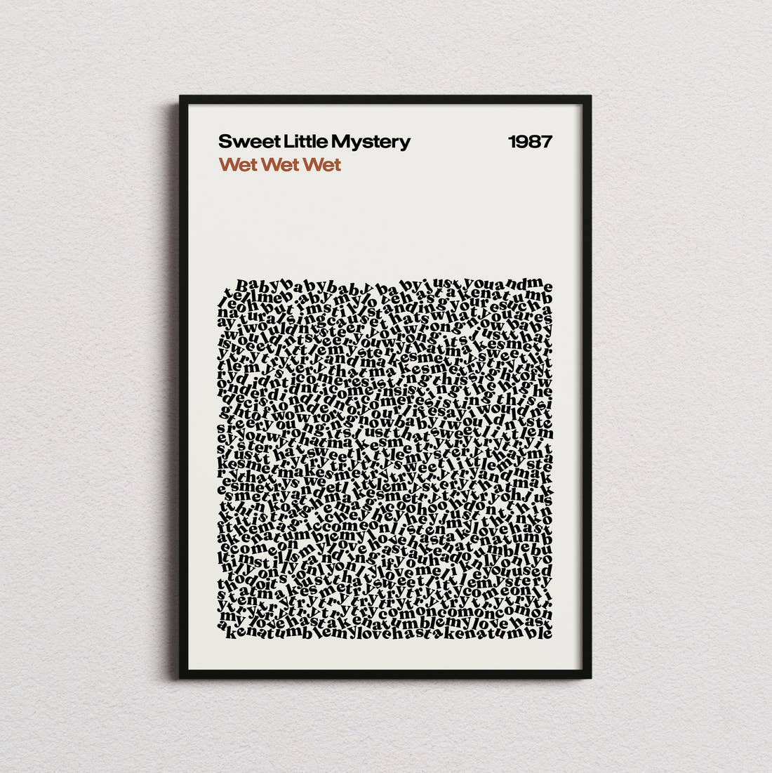 Wet Wet Wet Sweet Little Mystery Lyric Print in the cream colourway, framed