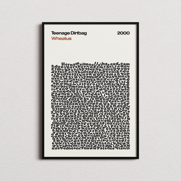Wheatus Teenage Dirtbag Lyric Print
