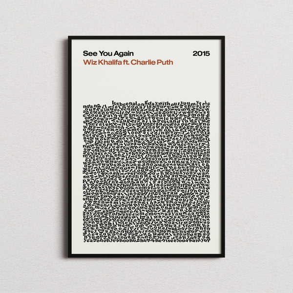 Wiz Khalifa ft Charlie Puth See You Again Lyric Print