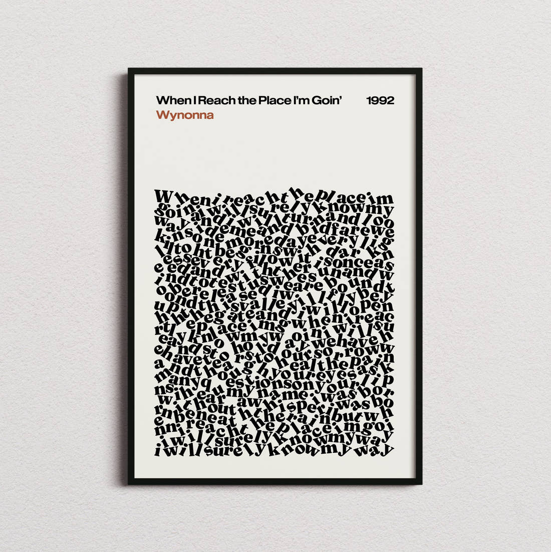 Wynonna When I Reach the Place I'm Goin' Lyric Print in the cream colourway, framed
