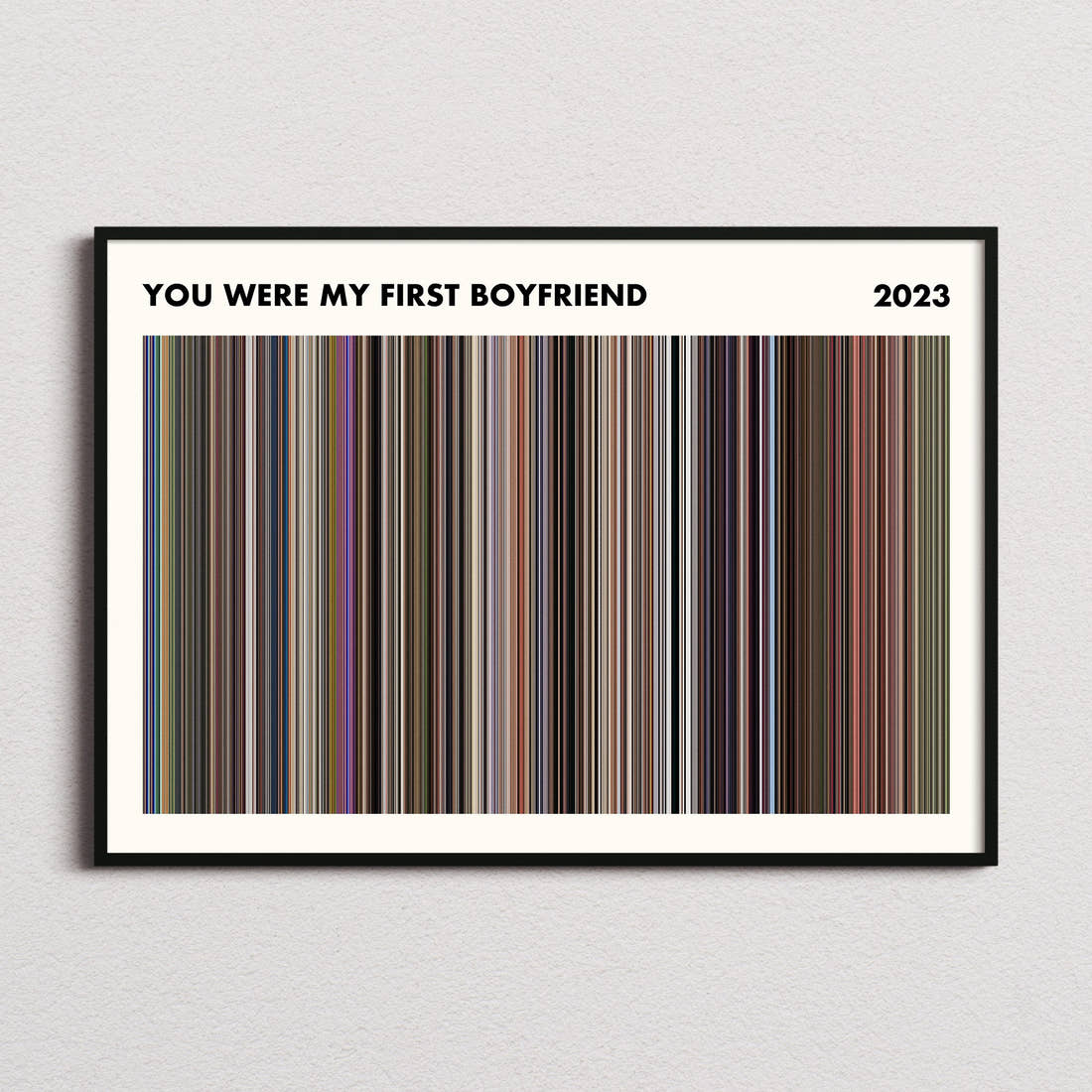 You Were My First Boyfriend Movie Barcode Poster - Simplified