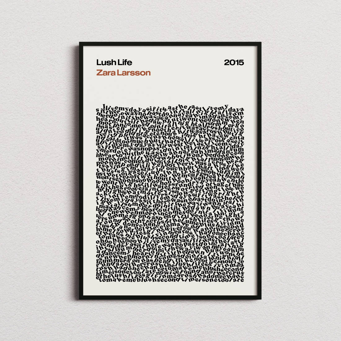 Zara Larsson Lush Life Lyric Print in the cream colourway, framed